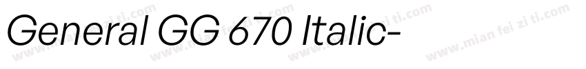 General GG 670 Italic字体转换